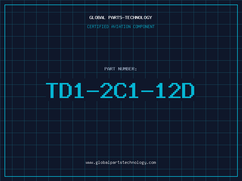 Aviation Part TD1-2C1-12D