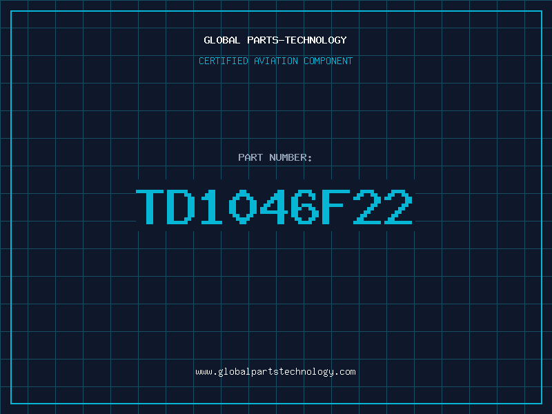 Aviation Part TD1046F22