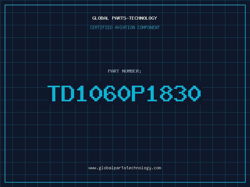 Aviation Part TD1060P1830