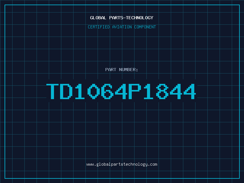 Aviation Part TD1064P1844