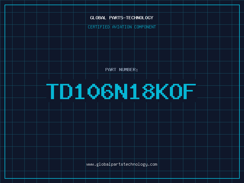 Aviation Part TD106N18KOF