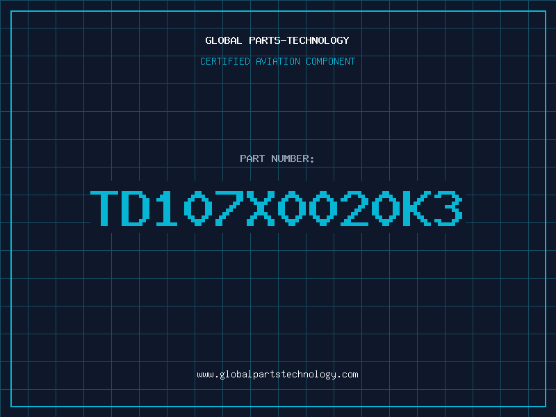 Aviation Part TD107X0020K3