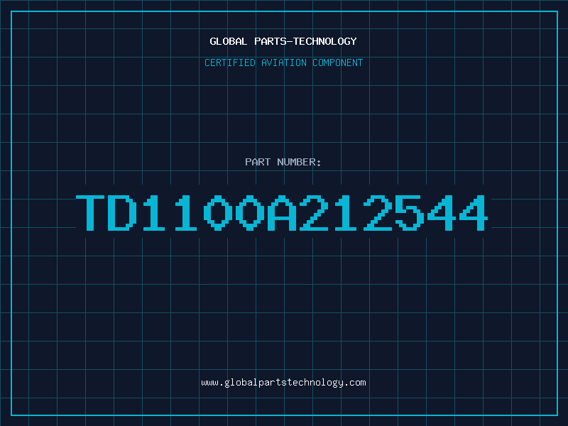 Aviation Part TD1100A212544