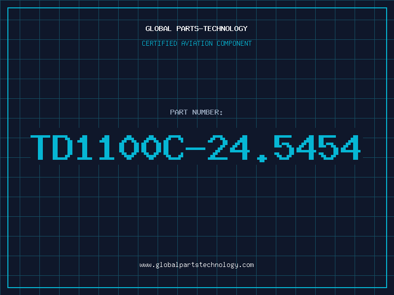 Aviation Part TD1100C-24.5454