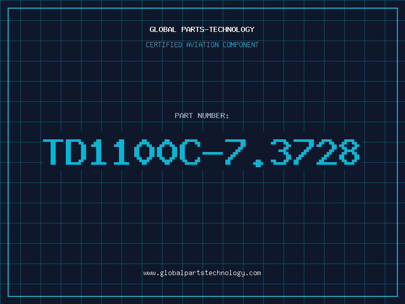 Aviation Part TD1100C-7.3728