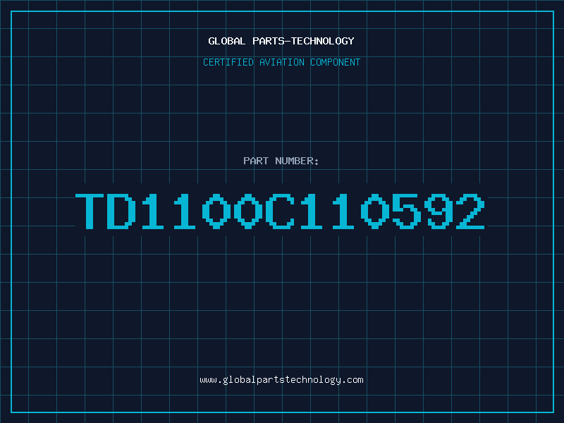 Aviation Part TD1100C110592