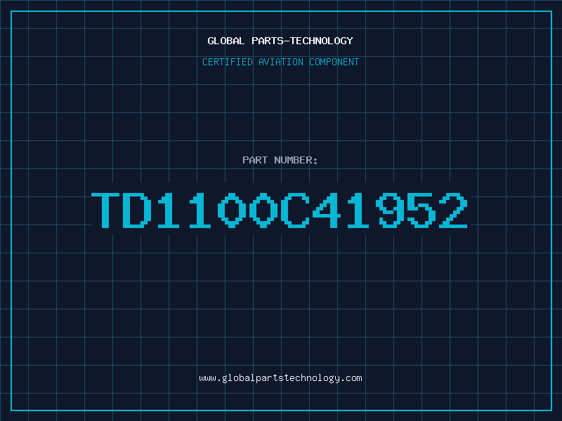 Aviation Part TD1100C41952