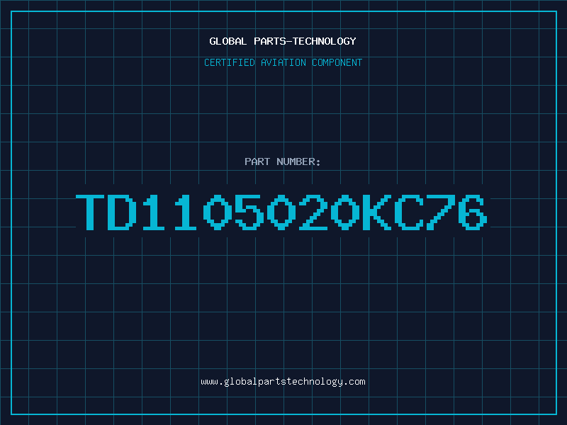 Aviation Part TD1105020KC76
