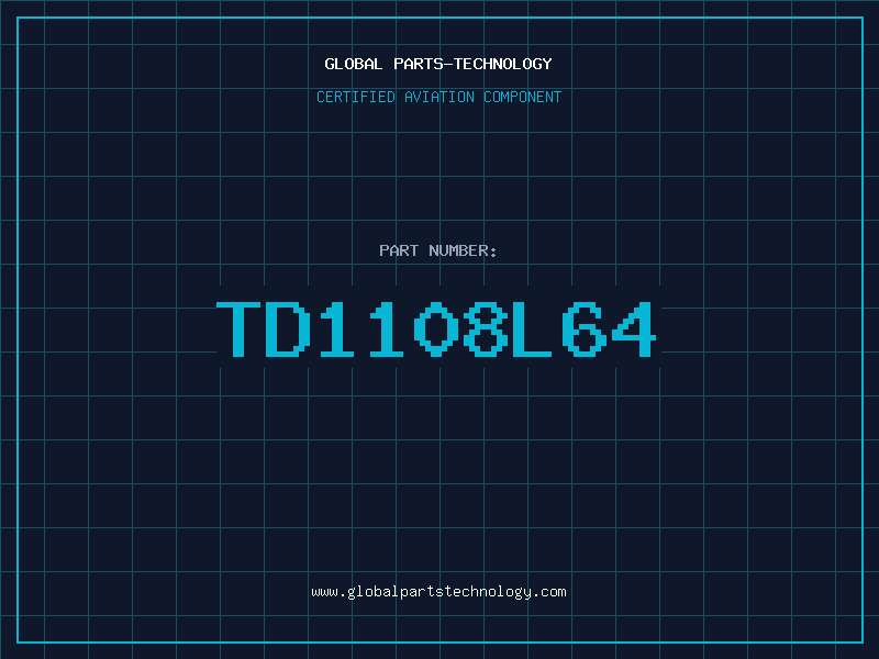 Aviation Part TD1108L64