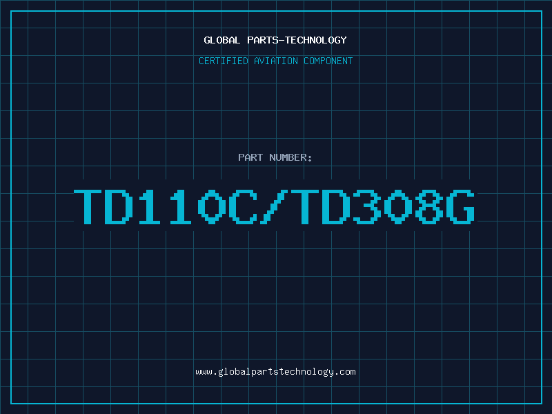 Aviation Part TD110C/TD308G