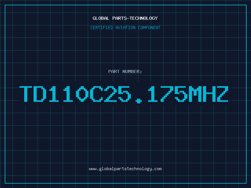 Aviation Part TD110C25.175MHZ