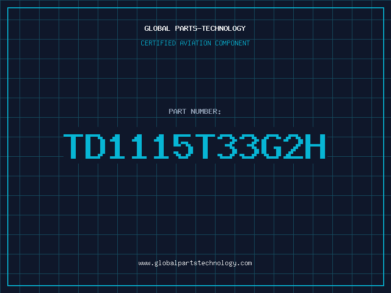 Aviation Part TD1115T33G2H