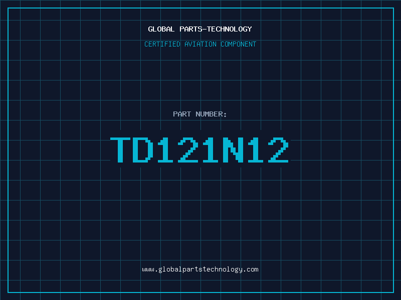Aviation Part TD121N12