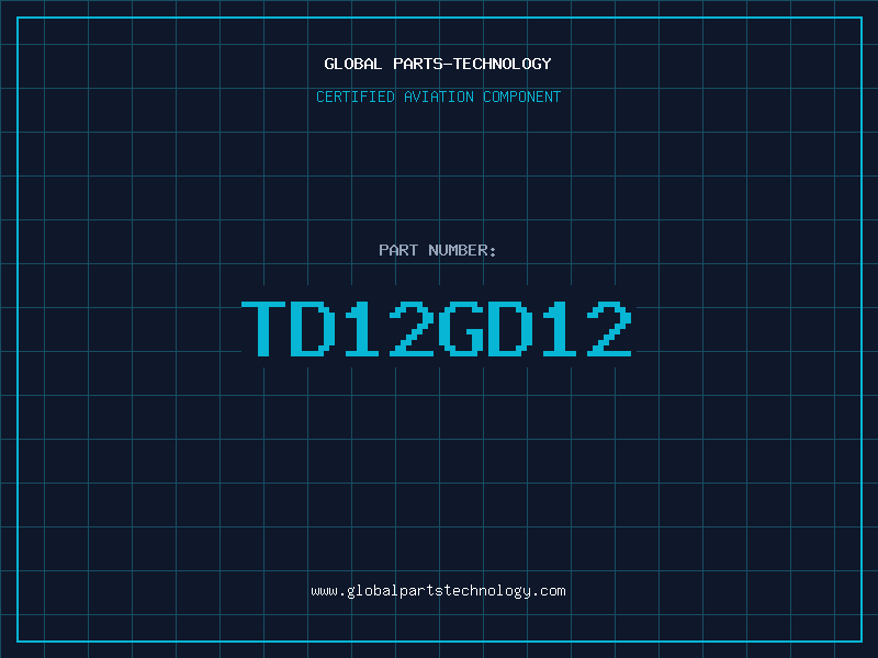 Aviation Part TD12GD12
