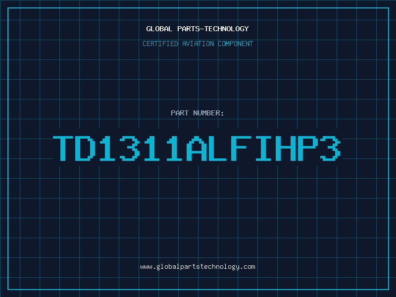 Aviation Part TD1311ALFIHP3