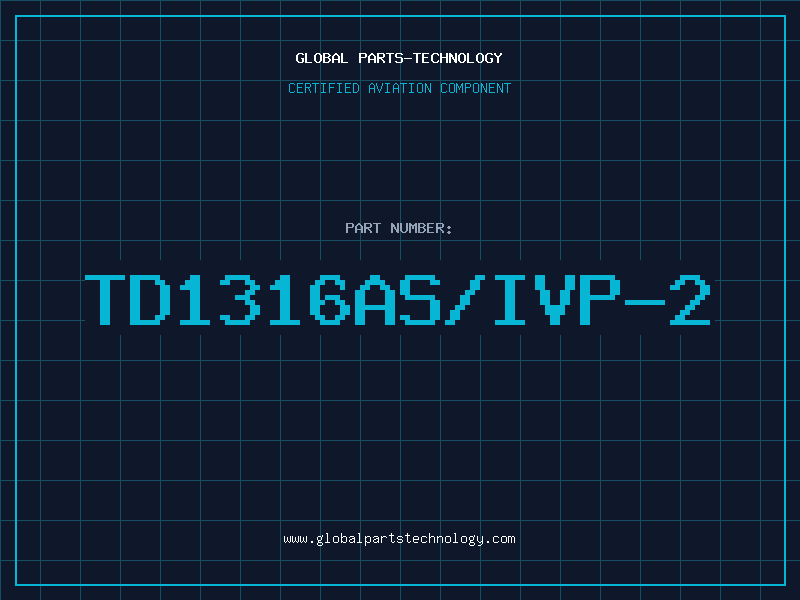 Aviation Part TD1316AS/IVP-2