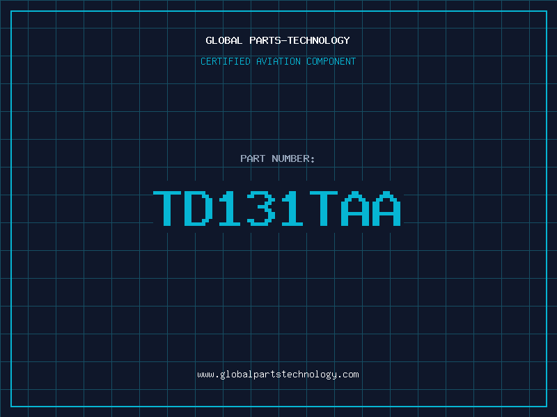 Aviation Part TD131TAA