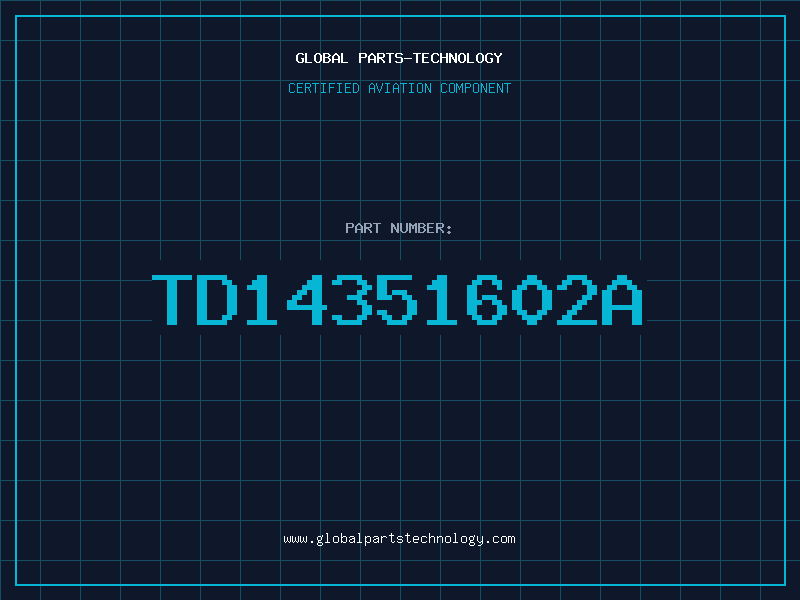 Aviation Part TD14351602A