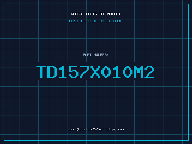 Aviation Part TD157X010M2