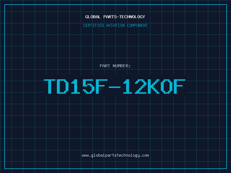 Aviation Part TD15F-12KOF