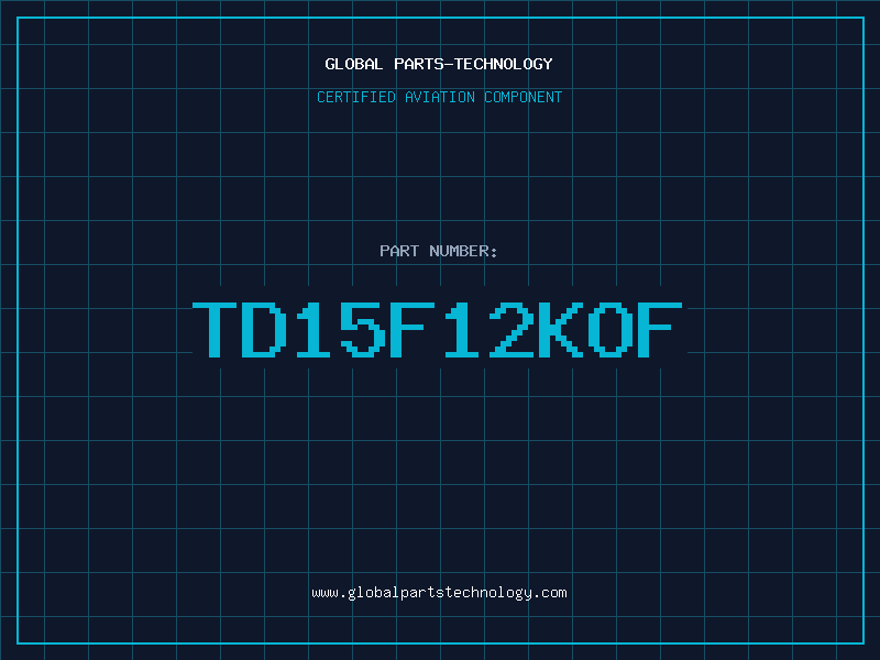 Aviation Part TD15F12KOF