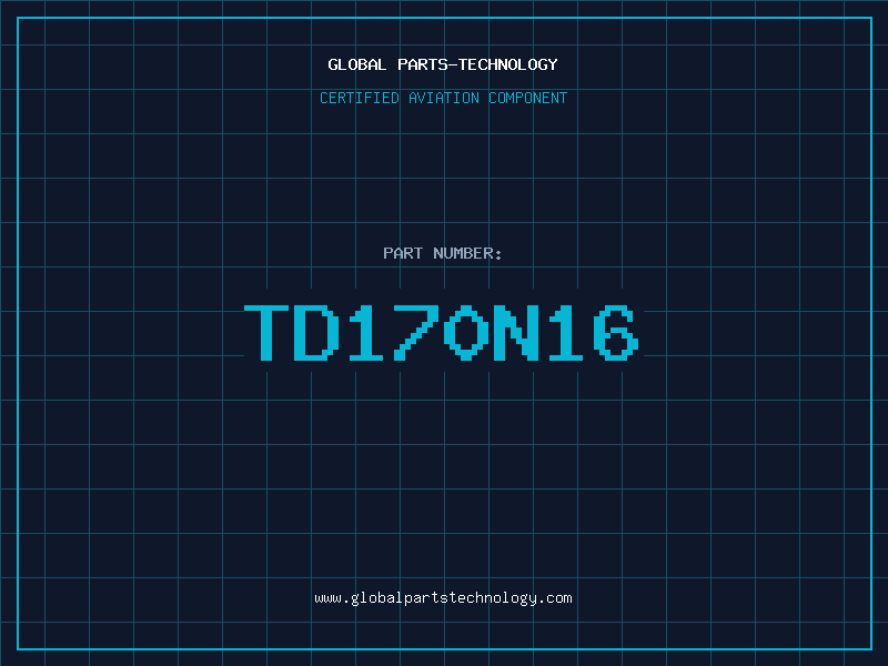 Aviation Part TD170N16
