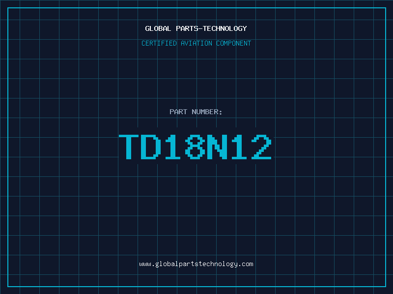 Aviation Part TD18N12