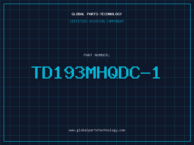 Aviation Part TD193MHQDC-1