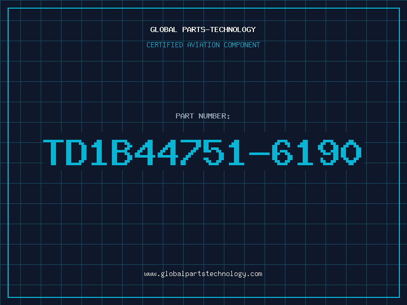 Aviation Part TD1B44751-6190