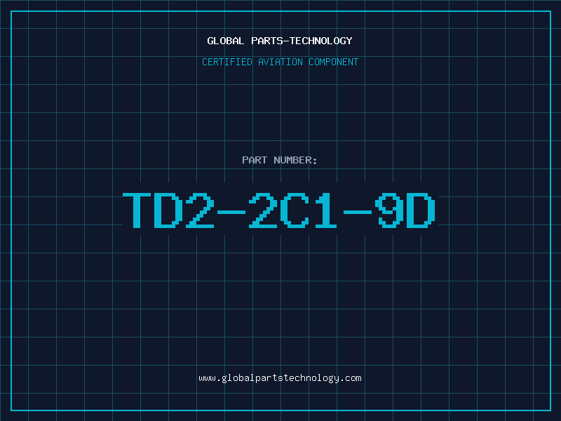 Aviation Part TD2-2C1-9D
