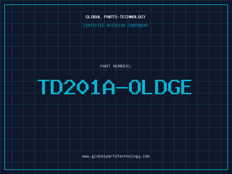 Aviation Part TD201A-OLDGE