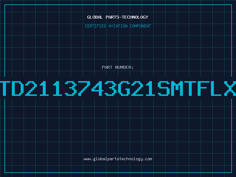 Aviation Part TD2113743G21SMTFLX
