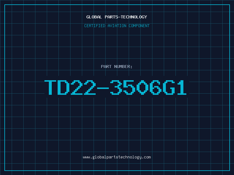 Aviation Part TD22-3506G1