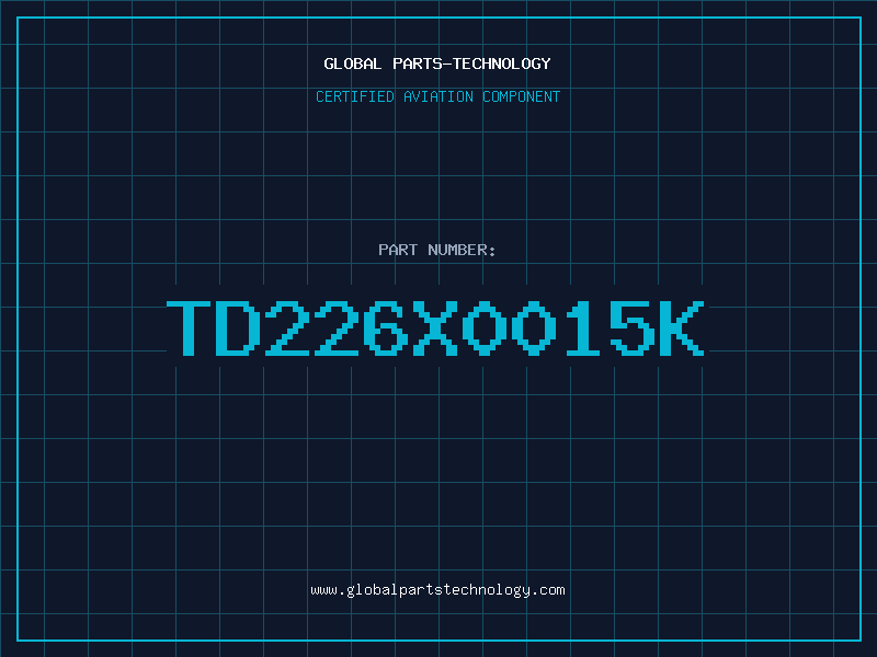 Aviation Part TD226X0015K