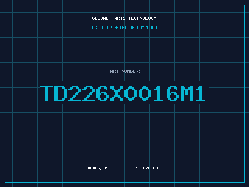 Aviation Part TD226X0016M1