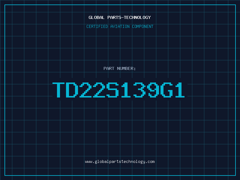 Aviation Part TD22S139G1
