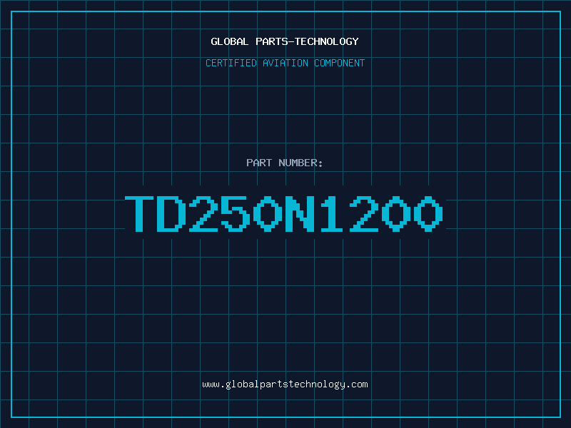 Aviation Part TD250N1200