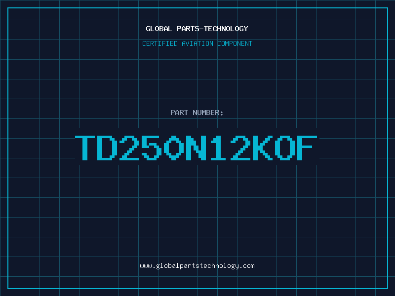 Aviation Part TD250N12KOF