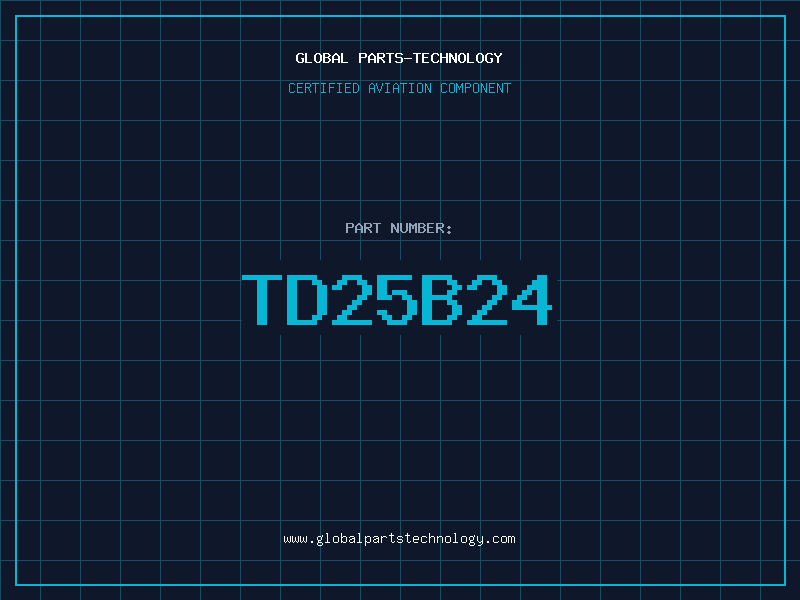 Aviation Part TD25B24