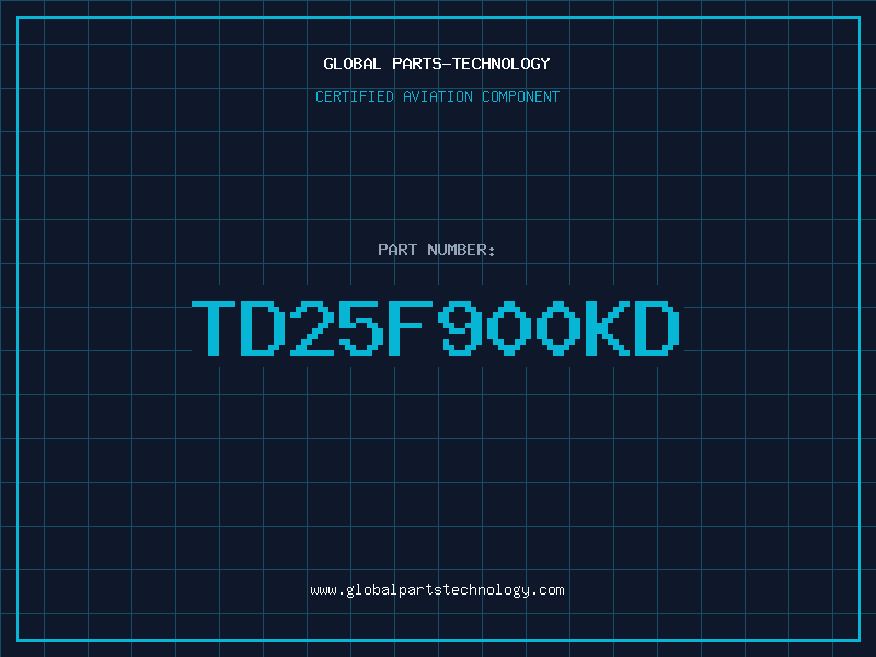 Aviation Part TD25F900KD
