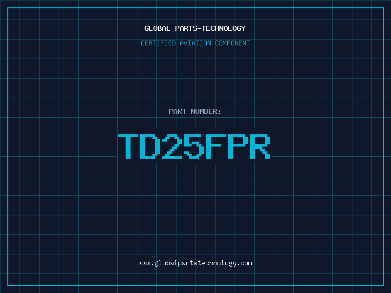 Aviation Part TD25FPR
