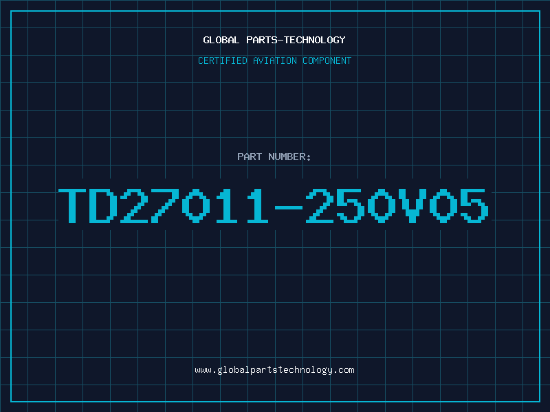 Aviation Part TD27011-250V05