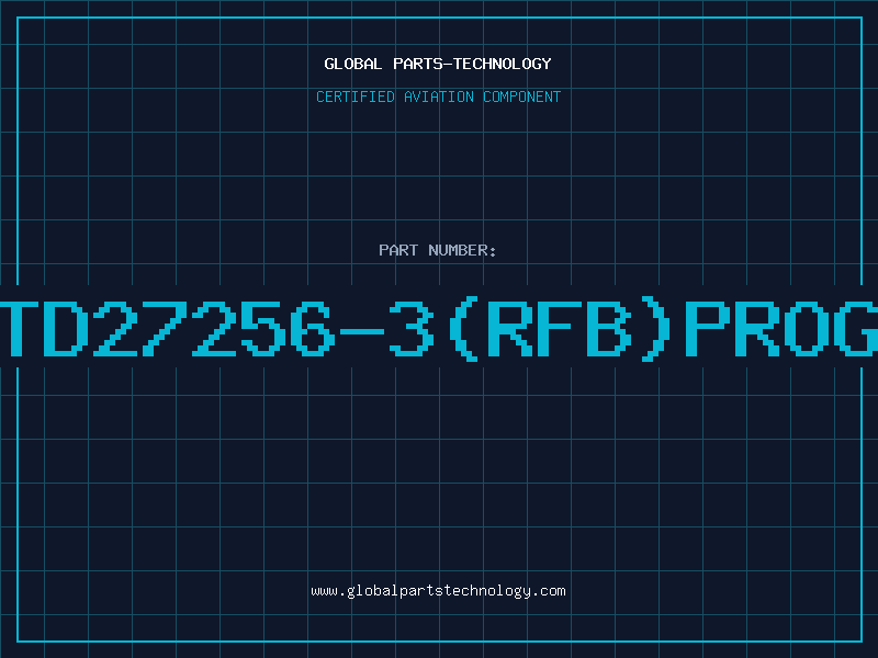 Aviation Part TD27256-3(RFB)PROG