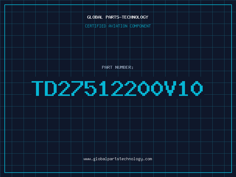 Aviation Part TD27512200V10