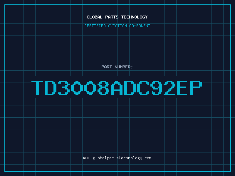 Aviation Part TD3008ADC92EP