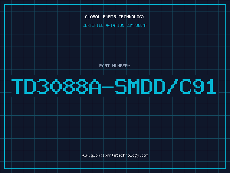 Aviation Part TD3088A-SMDD/C91