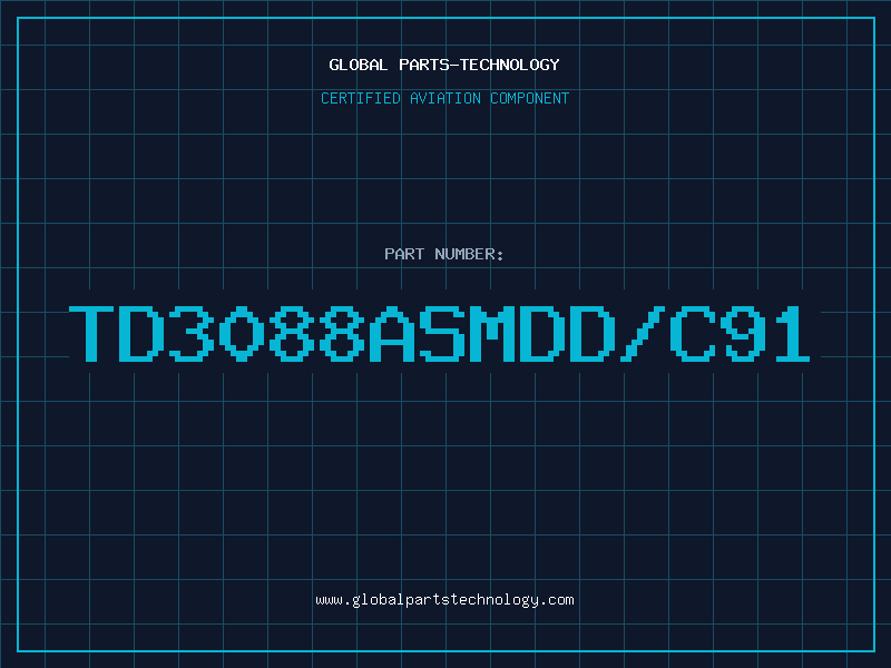 Aviation Part TD3088ASMDD/C91