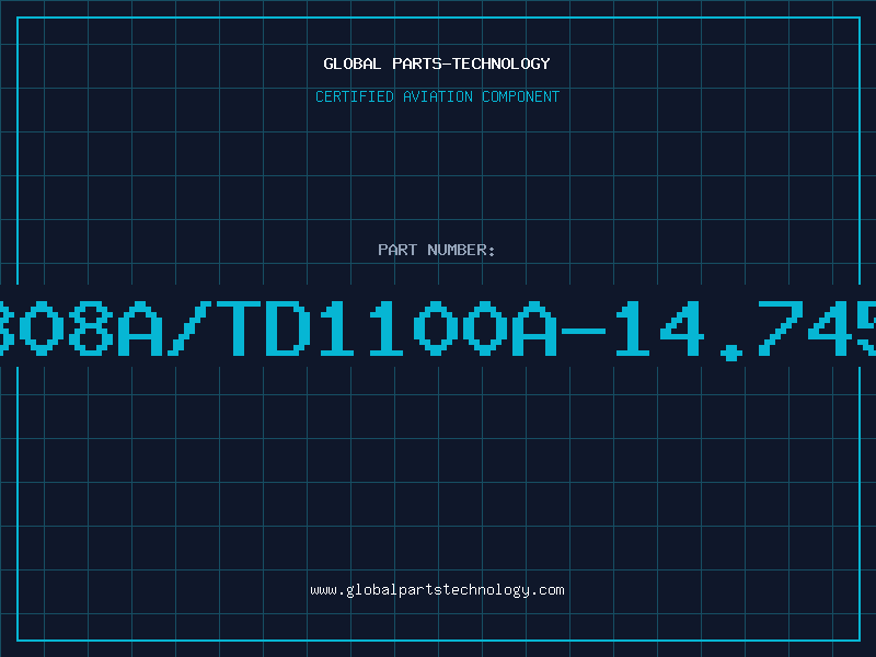 Aviation Part TD308A/TD1100A-14.7456M