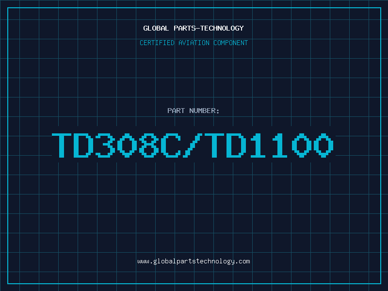 Aviation Part TD308C/TD1100