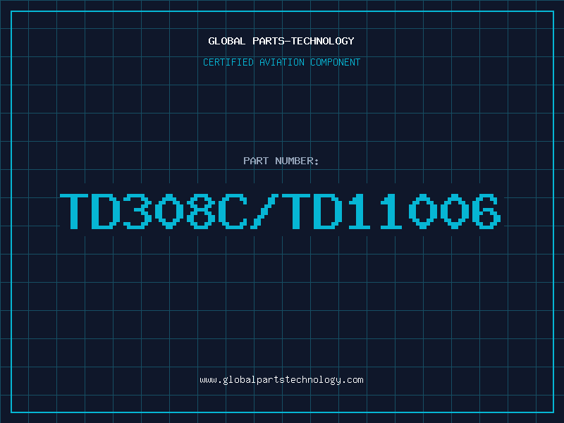 Aviation Part TD308C/TD11006